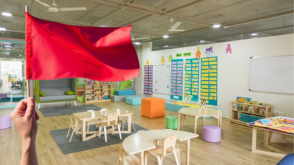 Bendera merah yang biasa terjadi di lembaga Daycare